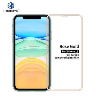 For iPhone 11 PINWUYO 9H 2.5D Full Screen Tempered Glass Film(Rose gold)