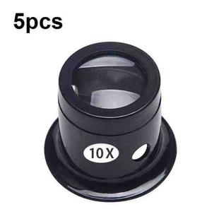 5pcs Eyepiece Magnifier Glass Lens Eyepiece Type Repair Magnifier, Times: 10X